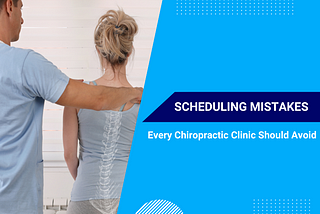 Chiropractic appointment scheduling  software