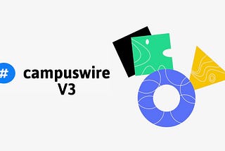 Campuswire V3: What’s New