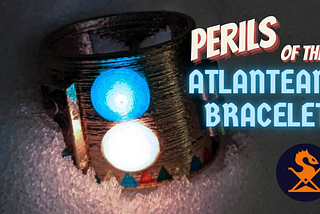 Title text: “Perils of the Atlantean Bracelet” and Sandragon logo superimposed on photo of glowing bracelet on a bed of snow.