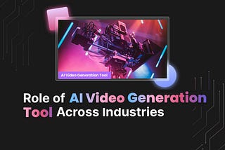 How AI is Revolutionizing Video Content Across Industries