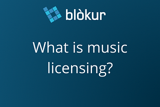 Music Licensing 101