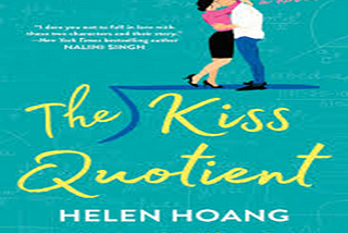 The problem with Helen Hoang’s novel The Kissing Quotient.