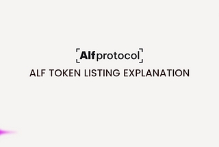 ALF Token Listing Explanation