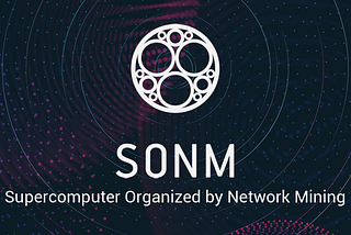 SONM plans to create a supercomputer by use of the IoE- Internet of Everything.