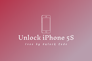 Unlock iPhone 5S