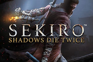 Sekiro: Shadows Die a Thousand Times