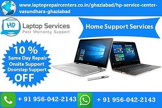 HP Service Center in Vasundhara Ghaziabad — Post Warranty Support