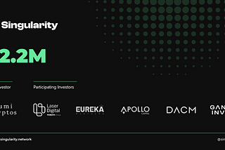 Singularity Closes $2.2M to Provide Institutions Confidential Access to DeFi