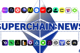 The 🟢Optimist: ข่าว Superchain #38