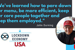 Lockdown Economy USA in a Restaurant with John Durning