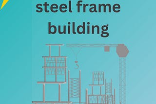 steel frame building