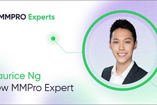 New Expert at MMPro Experts: Maurice Ng and His Expertise