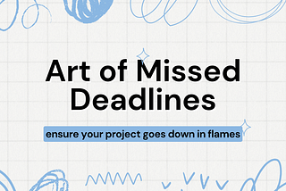 Procrastination Power Play: How to Miss Deadlines Like a Champion