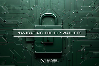 Navigating the ICP Wallets: A Step-by-Step Guide
