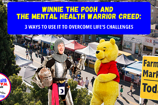 Winnie the Pooh Mental Health Warrior Creed