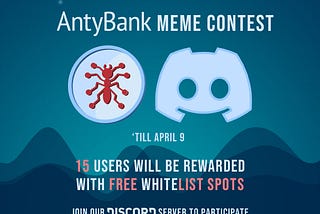 We’re holding an Ant Meme Contest on Discord!