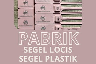 WA : 0813–3355–9012 Pabrik Jual Toko Segel Plastik Locis Tangki Balikpapan