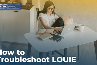 How to Troubleshoot Louie