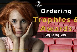 5 Quick Best Practices in Ordering Trophies or Awards (Step-by-Step Guide)