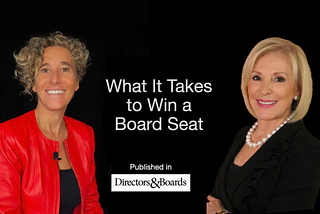 What It Really Takes to Win a Board Seat - Anouk Pappers & Janice Ellig