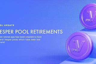 Vesper Pool Retirements