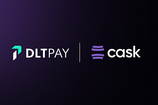 Cask Protocol is Now Powering DLTPAY’s Recurring Payments
