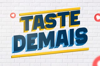 taste demais: Uma análise sobre as estratégias da Tastemade