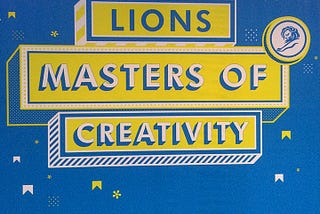 Cannes Lion Master Class of Creativity- Jour 1