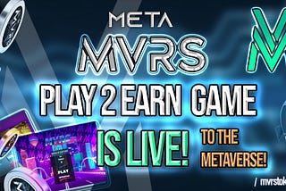 Meta MVRS P2E Game!🔥