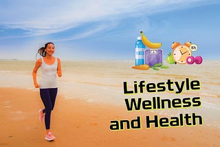 11 Amazing Tips for lifestyle health and wellness