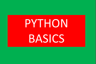 Python Basics for Beginners and Developers