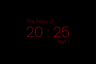 The Firsts of 2025 (Part I)