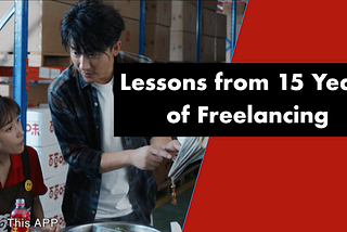 Lessons from my 15 Years of Freelancing career