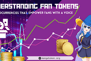 Understanding Fan Tokens: Cryptocurrencies that Empower Fans with a Voice