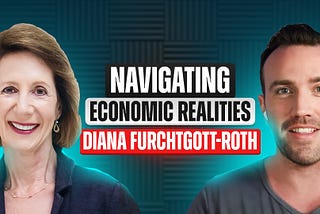 Diana Furchtgott-Roth — Economist, Professor & Author | Navigating Economic Realities