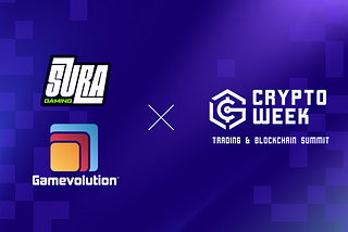 Crypto Week Madrid Summit Appoints Sura Gaming and Gamevolution as Official Gaming Partners