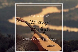 25 Canciones, 25 Días- Día 3