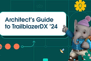 Architect’s Guide for TrailblazerDX ‘24