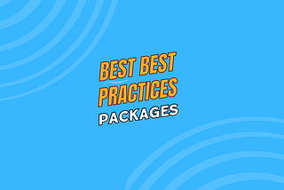 Best Practices — 7 — Best Unity Asset Store Packages
