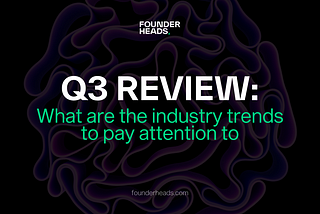What Web3 Industry Trends Emerged in Q3