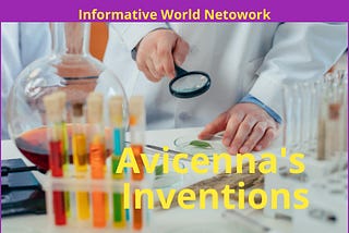 Avicenna’s one Brain But the large numbers of Mind-blowing inventions for Science How?