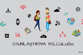 Oyunlaştırma Yolculuğu