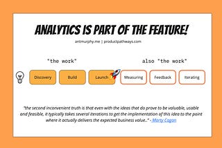 Analytics IS Part of the Feature, not Separate!