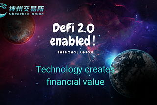 SHENZHOU UNION — — Establish a comprehensive digital financial infrastructure
