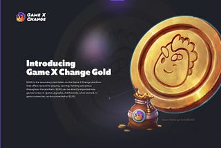 Introduction of Game X Change Gold — GXG