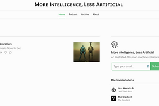 More Intelligence, Less Artificial