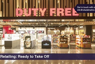 AIRPORT RETAILING: READY TO TAKE OFF