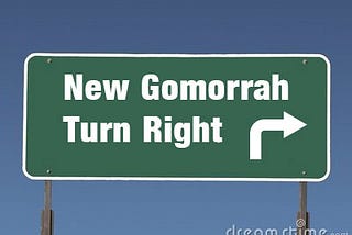 The New Gomorrah is on the Right