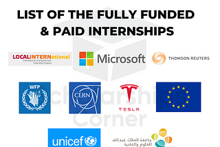 List of the Full-Funded and Paid Internships 2022