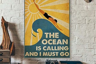 NEW Poster Swimming The ocean is calling and I must go